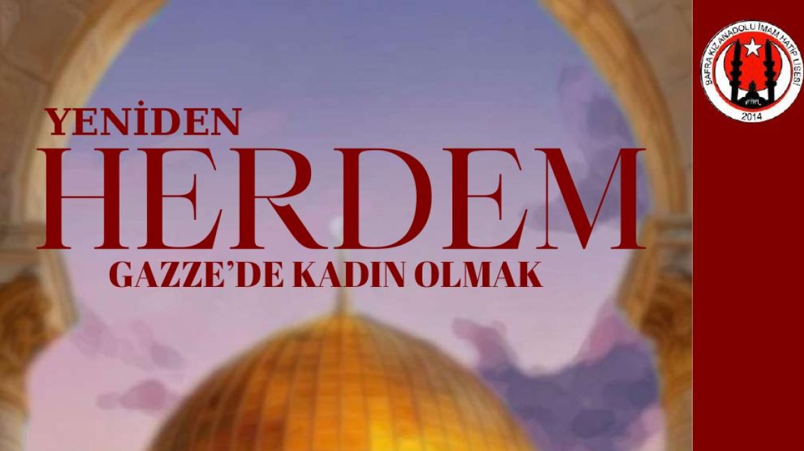 Dergimiz HERDEM, 'Gazze'de Kadın Olmak' Temasıyla Yayında 